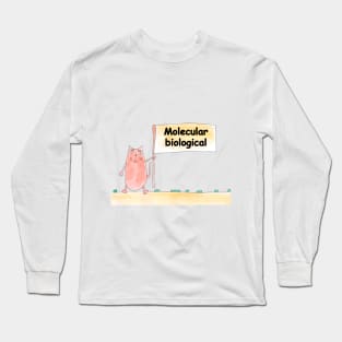 Molecular biological. Profession, work, job. Cat shows a banner with the inscription. Watercolor illustration. A gift for a professional Long Sleeve T-Shirt